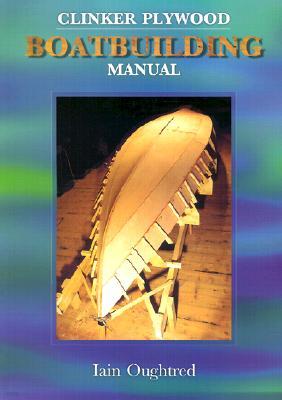 Clinker Plywood Boatbuilding Manual