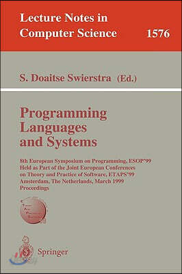 Programming Languages and Systems: 8th European Symposium on Programming, ESOP'99 Held as Part of the Joint European Conferences on Theory and Practic