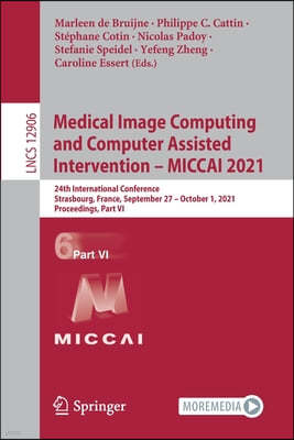 Medical Image Computing and Computer Assisted Intervention ? MICCAI 2021