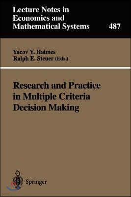 Research and Practice in Multiple Criteria Decision Making: Proceedings of the Xivth International Conference on Multiple Criteria Decision Making (MC