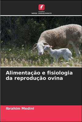 Alimentacao e fisiologia da reproducao ovina