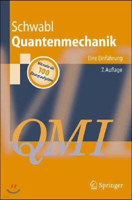 Quantenmechanik (Qm I): Eine Einf Hrung