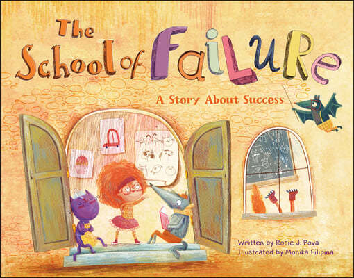 The School of Failure: A Story about Success