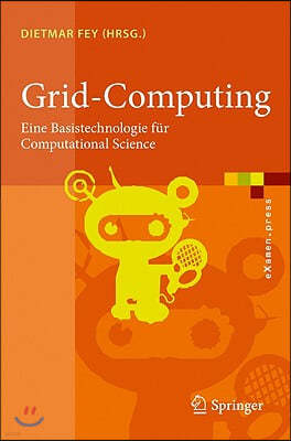 Grid-Computing: Eine Basistechnologie Fur Computational Science
