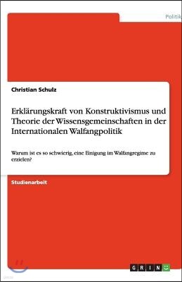 Grin Verlag Erkl?rungskraft von Konstruktivismus und Theorie der Wissensgemeinschaften in der Internationalen Walfangpolitik: Warum ist es so schwierig, eine Eini