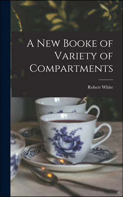 A New Booke of Variety of Compartments