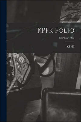 KPFK Folio; Feb/Mar 1992