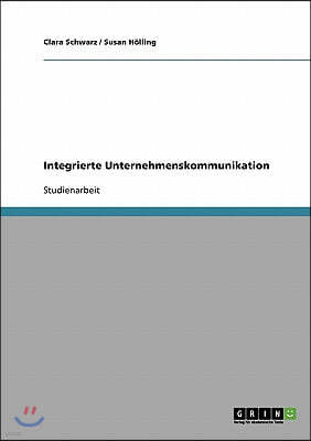 Integrierte Unternehmenskommunikation