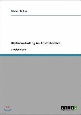 Risikocontrolling im Absatzbereich