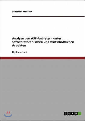 Analyse von ASP-Anbietern unter softwaretechnischen und wirtschaftlichen Aspekten