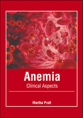 Anemia: Clinical Aspects
