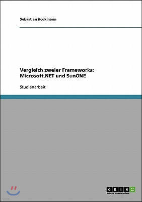 Vergleich zweier Frameworks: Microsoft.NET und SunONE