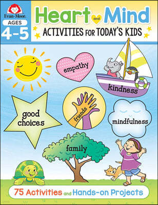 Heart and Mind Activities for Today's Kids Workbook, Age 4 - 5