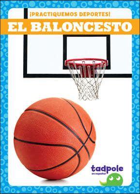 El Baloncesto (Basketball)