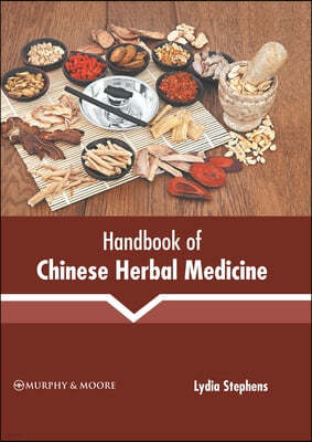 Handbook of Chinese Herbal Medicine