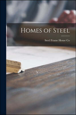 Homes of Steel