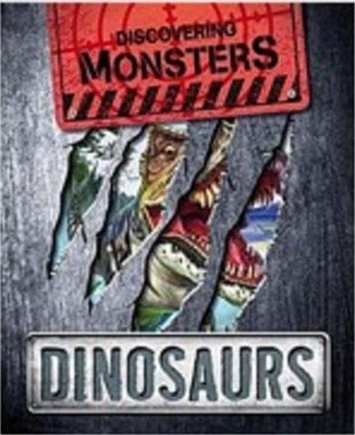 Discovering Monsters Dinosaurs (Hardcover)