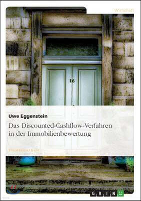Das Discounted-Cashflow-Verfahren in der Immobilienbewertung