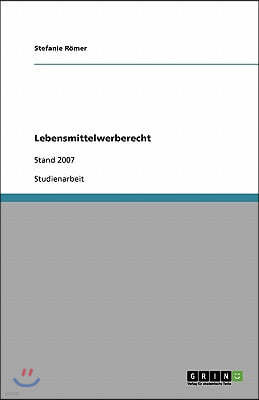 Lebensmittelwerberecht: Stand 2007