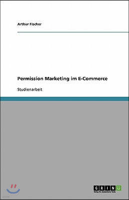 Permission Marketing im E-Commerce