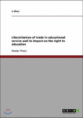 Liberalization of Trade in Educational Service and Its Impact on the Right to Education