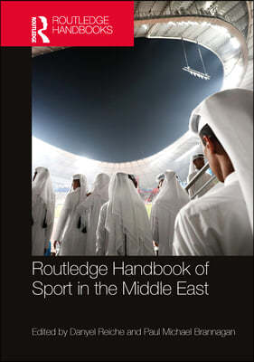 Routledge Handbook of Sport in the Middle East