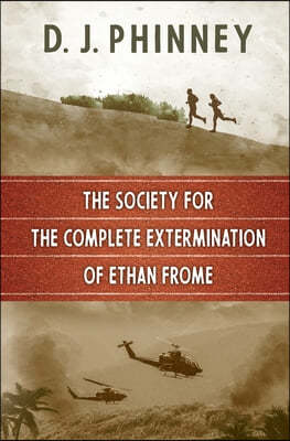 The Society for the Complete Extermination of Ethan Frome