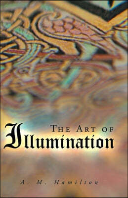 The Art of Illumination