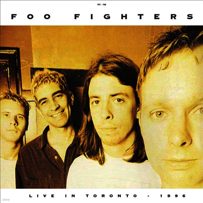 Foo Fighters — Live In Toronto - April 3 / 1996 앨범 커버
