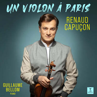 Renaud Capucon 르노 카퓌송 - 바이올린 소품집 (Un Violon a Paris) [LP] 