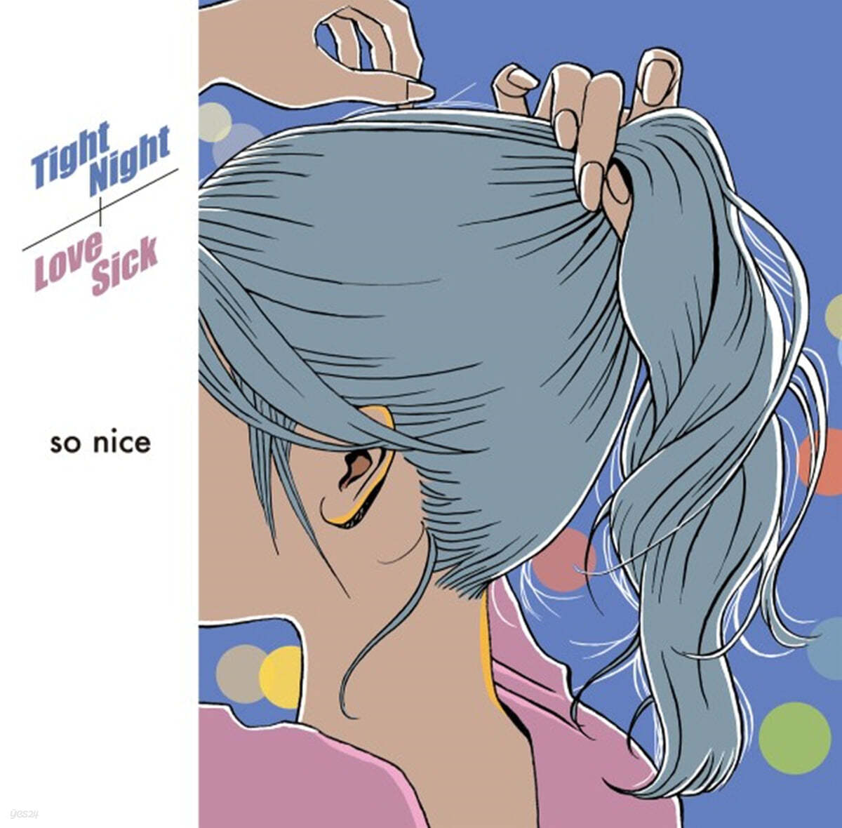 So Nice (소 나이스) - Tight Night / Love Sick [7인치 Vinyl] 