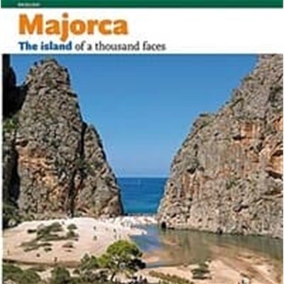 MALLORCA: THE ISLAND OF A THOUSANDFACES