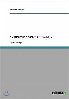 Die DIN EN ISO 9000ff. im Uberblick