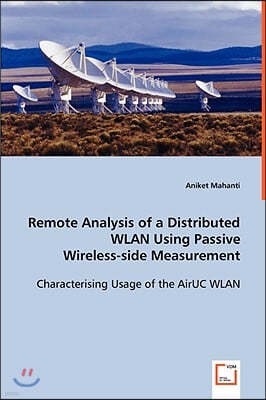 Remote Analysis of a Distributed WLAN Using Passive Wireless-side Measurement