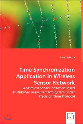 Time Synchronization Application in Wireless Sensor Network