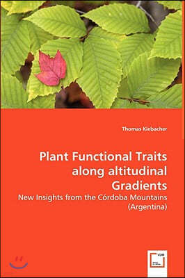 Plant Functional Traits along altitudinal Gradients