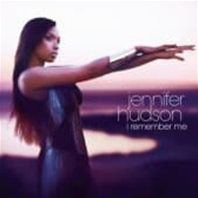 Jennifer Hudson / I Remember Me (B)