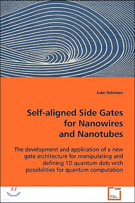 Self-aligned Side Gates for Nanowires and Nanotubes