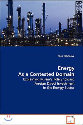 Energy As a Contested Domain