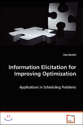 Information Elicitation for Improving Optimization