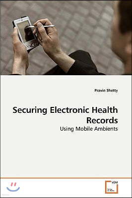 Securing Electronic Health Records