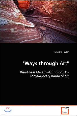 "Ways through Art"