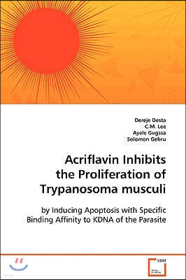 Acriflavin Inhibits the Proliferation of Trypanosoma musculi