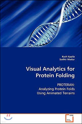 Visual Analytics for Protein Folding