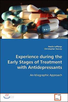 Experience during the Early Stages of Treatment with Antidepressants