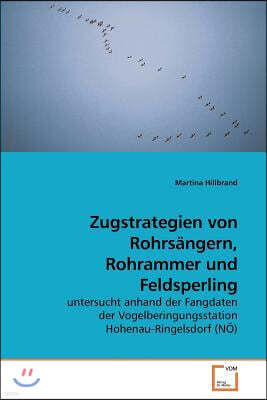 Zugstrategien von Rohrsangern, Rohrammer und Feldsperling