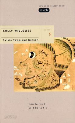 Lolly Willowes: Or the Loving Huntsman