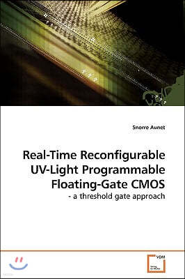 Real-Time Reconfigurable UV-Light Programmable Floating-Gate CMOS