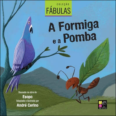 2 Livros Em Um: Colecao Fabulas - A Formiga E a Pomba, O Galo E a Pedra Preciosa