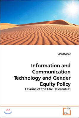 Information and Communication Technology and Gender Equity Policy